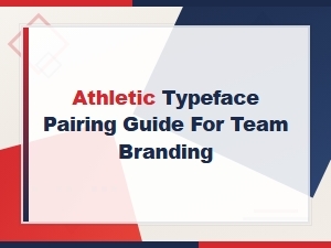 Bold Athletic Typeface Pairing Guide for Powerful Team Branding