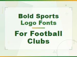 Bold Logo Fonts That Define Football Club Identity