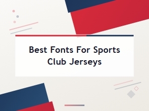 Best Free Fonts for Sports Club Jerseys and Team Uniforms